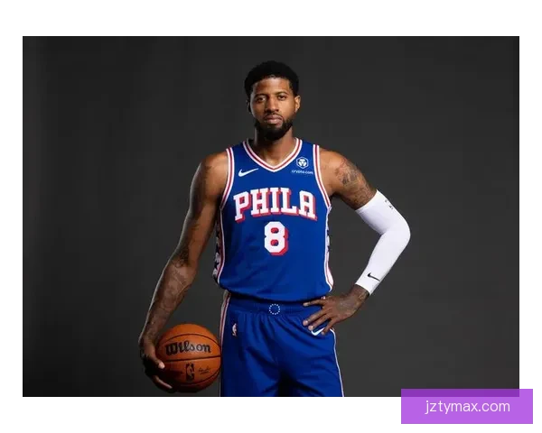 时隔742天乔治再砍39分费城生涯创纪录爆发自信提升